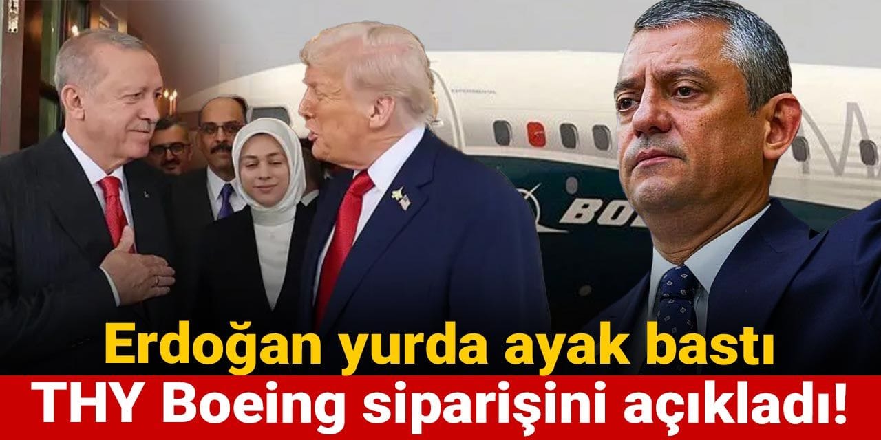 erdogan yurda ayak basti thy boeing siparisini acikladi zL4j1sM3